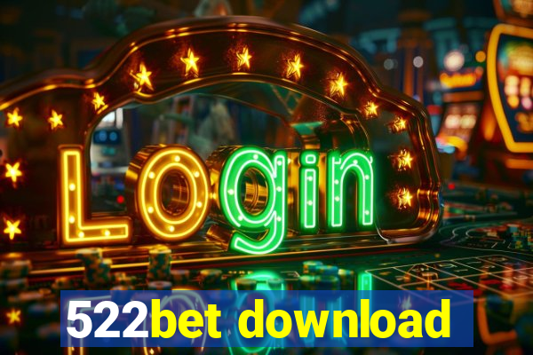 522bet download